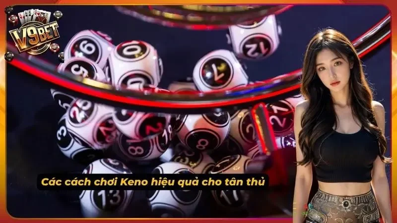 Keno V9BET | Luật Chơi, Cách Chọn Số & Quản Lý Vốn 3 Các bóng đánh số trong lồng quay, ảnh hướng dẫn chọn số Keno V9BET