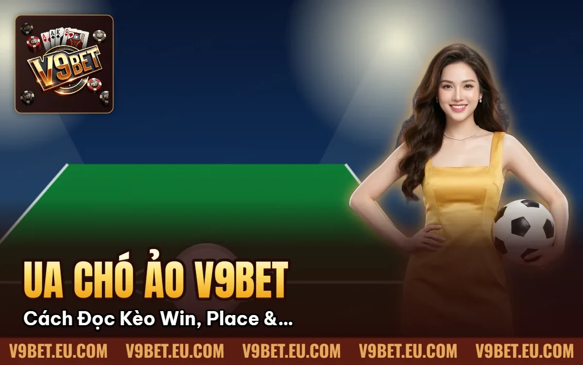 Đua Chó Ảo V9BET | Cách Đọc Kèo Win, Place & Exacta Đua Chó Ảo V9BET | Cách Đọc Kèo Win, Place & Exacta