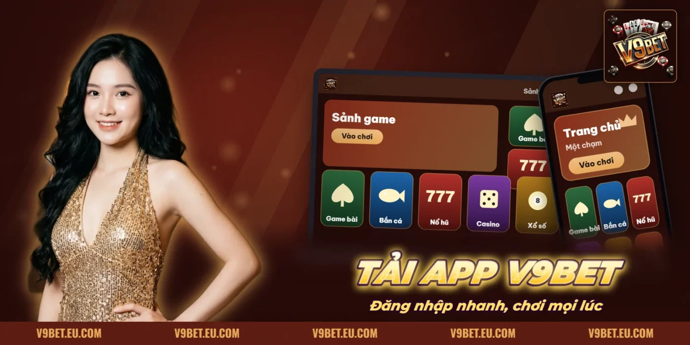 Giao diện ứng dụng V9BET trên điện thoại Giao diện ứng dụng V9BET trên điện thoại